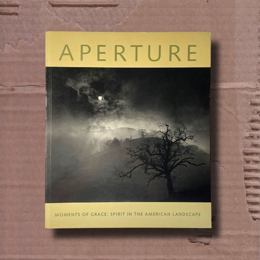 Aperture 150 | Moments of Grace: Spirit in the American Landscape
