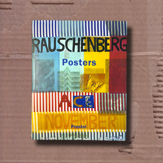 Robert Rauschenberg: Posters